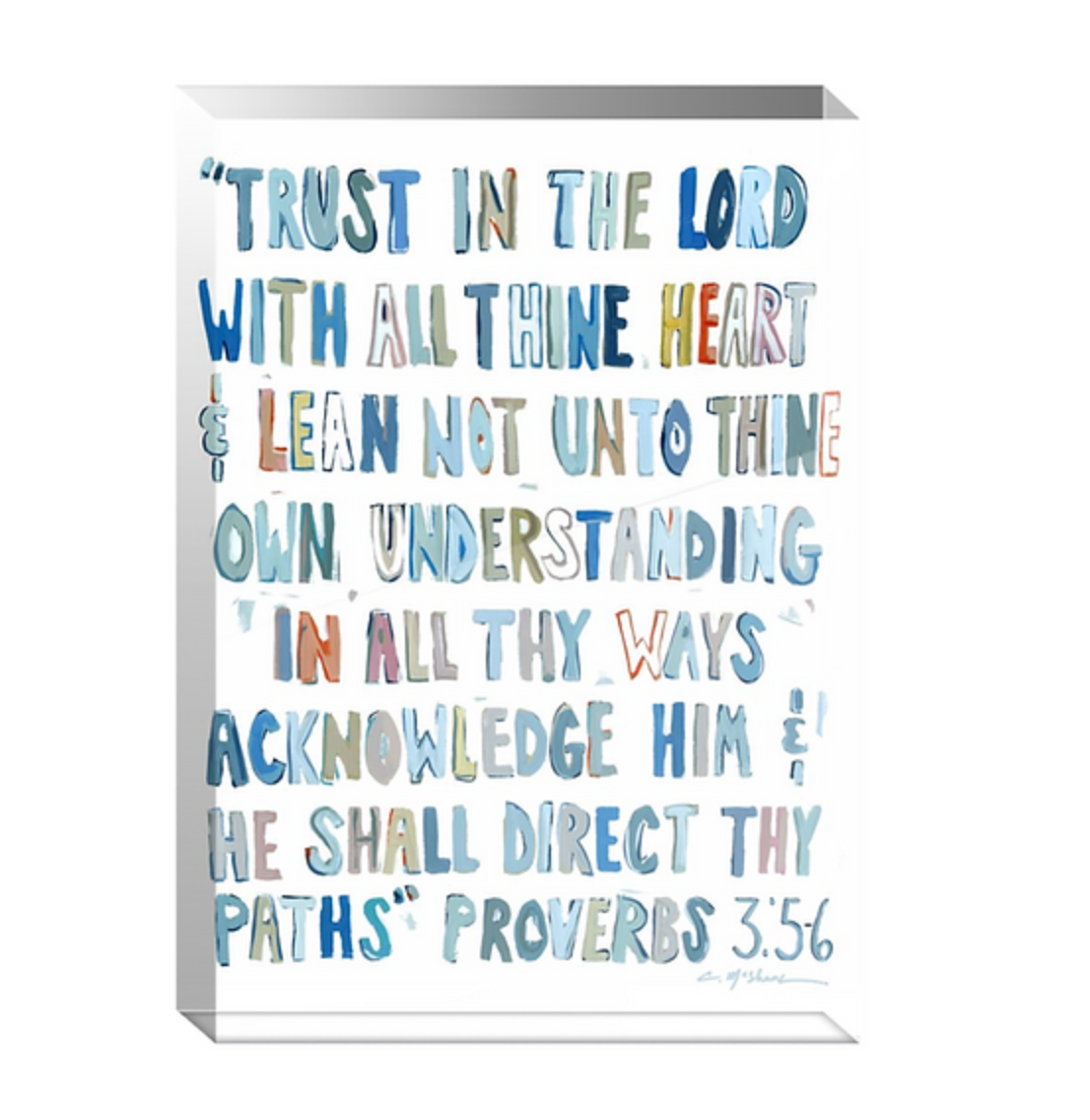 "Proverbs 3: 5-6" acrylic shelfie