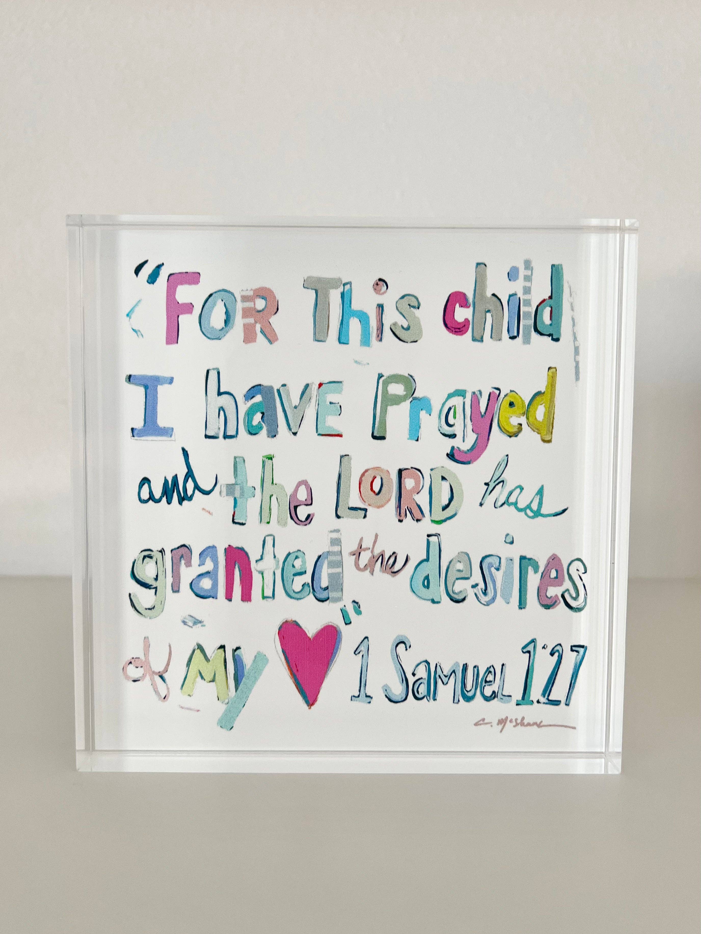 "1 Samuel 1:27 verse" acrylic shelfie