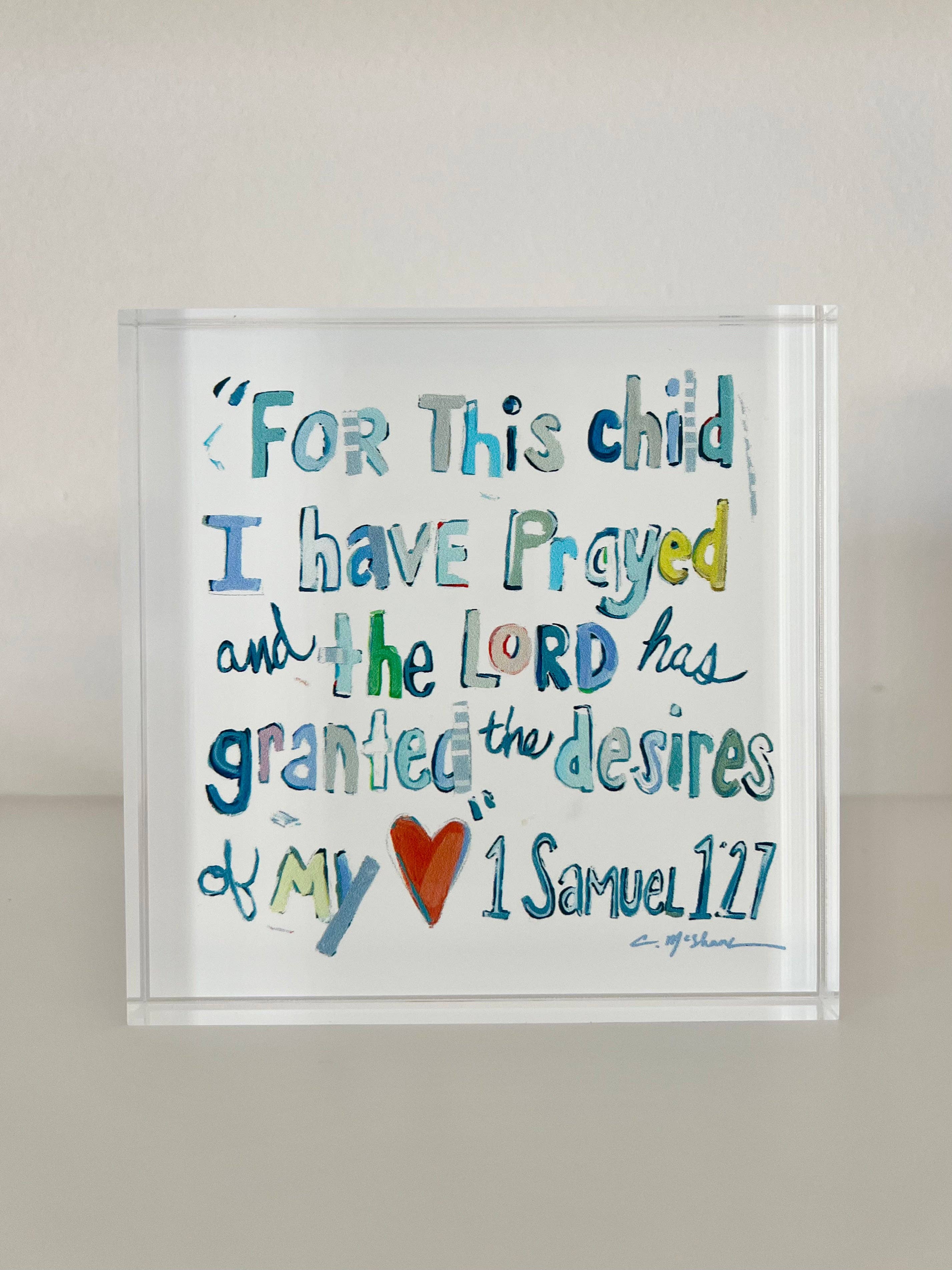 "1 Samuel 1:27 verse" acrylic shelfie