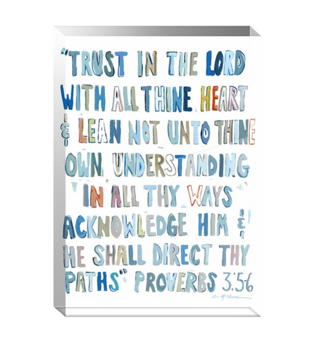 "Proverbs 3: 5-6" acrylic shelfie