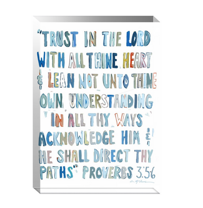 "Proverbs 3: 5-6" acrylic shelfie